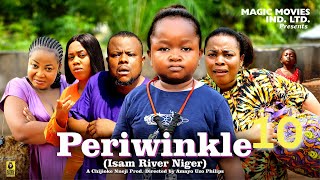 PERIWINKLE 10  EBUBE OBIO GEORGINA IBEH TCHARLES OZURUIGBO  2024 Latest Nigerian Nollywood Movie [upl. by Topliffe]