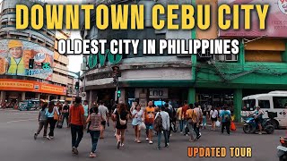 FIRST CITY IN THE PHILIPPINES  CEBU CITY DOWNTOWN HISTORICAL PART OF THE PHILIPPINES [upl. by Nelrah]