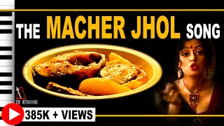 Macher Jhol  Recipe Song  Fish Stew  Indian  Bengali  Recipe  Sawan Dutta  The Metronome [upl. by Akeihsat]