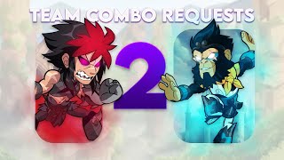 Team Combo Requests 2 [upl. by Toblat775]