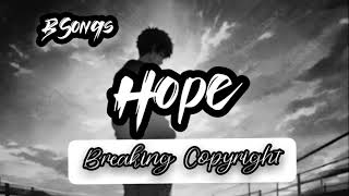 HopeBreakingCopyrightBSongsLofiBackgroundMusicfreeuse [upl. by Eetak]