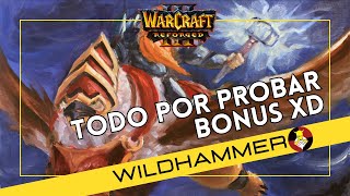 Esto me pasa por Probar BONUS  Warcraft 3 Survival Chaos WILDHAMMER [upl. by Norac]