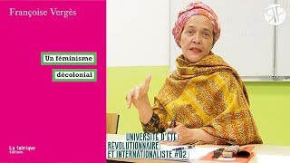 UDT2019 Présentation du livre quotUn féminisme décolonialquot par Françoise Vergès [upl. by Ellebyam]