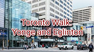 Relaxing Walking Tour of YongeEglinton  Toronto [upl. by Aisset]