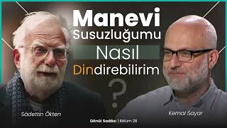 Manevi Susuzluğumu Nasıl Dindirebilirim  B28 [upl. by Demmahum]