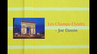 Les ChampsElysées  Joe Dassin Music video [upl. by Atteynek]