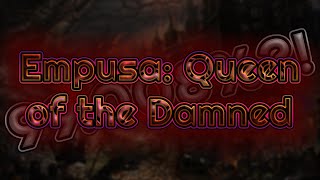 Best Pass Infant Annihilator  Empusa Queen of the Damned 99008 Speed [upl. by Ahsinhoj202]