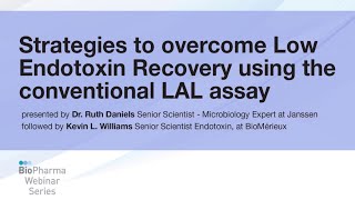 STRATEGIES TO OVERCOME LOW ENDOTOXIN RECOVERY USING THE CONVENTIONAL LAL ASSAY [upl. by Ennahteb]