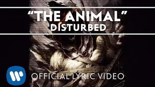 Disturbed  The Animal Lyric Video [upl. by Handel797]