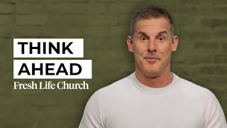 Think Ahead  Craig Groeschel  Summer Reading at Fresh Life Church [upl. by Glaudia768]