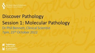 Discover Pathology – Session 1 Molecular Pathology [upl. by Yttik]