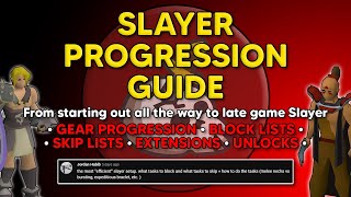 Slayer Progression Guide  BLOCK LISTS SKIP LISTS EXTENDS amp MORE [upl. by Aliuqaj773]