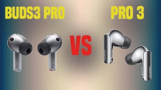 Samsung Galaxy Buds3 Pro vs Huawei FreeBuds Pro 3 [upl. by Mowbray]