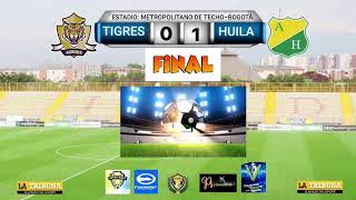 TIGRES FC VS ATLÉTICO HUILA [upl. by Orbadiah]