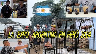 LA EXPO ARGENTINA EN PERÚ 2024 [upl. by Nosrac814]