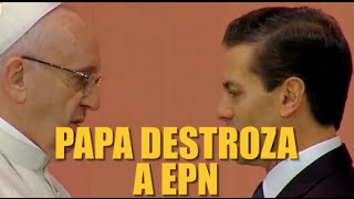 Parodia El Papa destroza a EPN en privado  CarlosChaviraTV [upl. by Enybor]