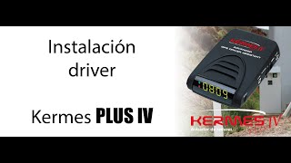 Driver Kermes Plus IV W10 [upl. by Havener]