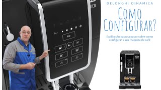 Delonghi Dinâmica ECAM 35015b Como Configurar [upl. by Yasui]