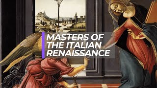 Masters of the Italian Renaissance 12 Artists in 112 Minutes [upl. by Nylednarb]