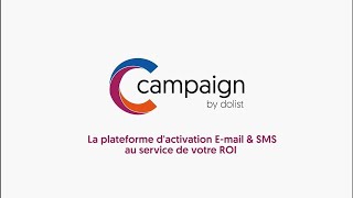 Campaign by Dolist la plateforme Email amp SMS pour envois Marketing et transactionnels  aperçu [upl. by Aerdma62]