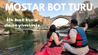 MOSTAR KİŞİ BAŞI 10 EURO BOT TURU vlog travel [upl. by Morris587]