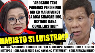 Matapos SUBUKANG IHULOG sa PATIBONG PRES DUTERTE NABISTO si LUISTRO quotHINDI MO AKO MAPAPAIKOTquot [upl. by Yessydo600]