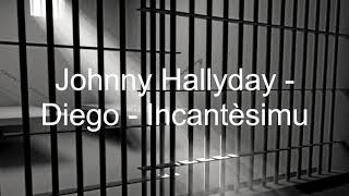 Johnny Hallyday  Diego  Incantèsimu [upl. by Eivets497]