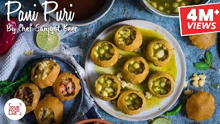 Pani Puri Recipe  पानी पूरी  Chef Sanjyot Keer [upl. by Tace]