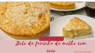 BOLO DE FARINHA DE MILHO CREMOSO COM COCO RALADO ❤ [upl. by Gretal]