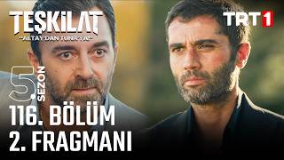 Teşkilat 116 Bölüm 2 Fragmanı trt1 [upl. by Ewan54]