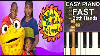 Gullah Gullah Island FAST Both Hands Easy Piano Tutorial [upl. by Novyad858]