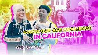 Guess Our Age Challenge in California  VICE GANDA [upl. by Onaled]