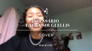 Incensário  Laura Souguellis Cover [upl. by Alair]