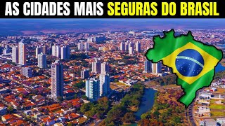 TOP 10 CIDADES MAIS SEGURAS DO BRASIL EM 2023 [upl. by Eiramannod]