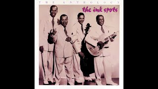 The Ink Spots  I Dont Want To Set The World On Fire Official Audio [upl. by Atirahs]