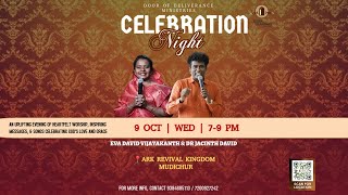 Celebration Night  19th Oct  2024  David Vijayakaath Jacinth David [upl. by Adelric710]