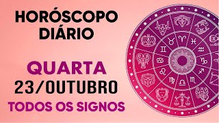 HORÓSCOPO DO DIA  QUARTA DIA 231024  PREVISÕES PARA TODOS OS SIGNOS [upl. by Iorgo]