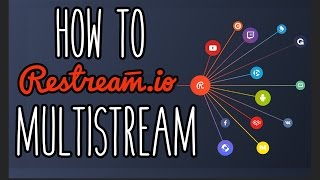 how to multistream to twitch beam youtube  Restream Tutorial [upl. by Ahnavas]