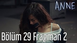 Anne 29 Bölüm 2 Fragman [upl. by Seugirdor]