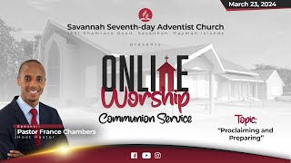 Savannah SDA Church Live Stream March 23 2024 [upl. by Alliw]