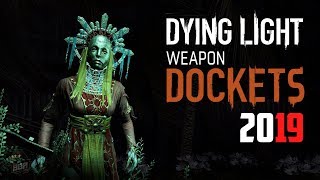 Dying Light Latest Docket Code  3x Legendary Gold Weapons  2019 EXPIRED [upl. by Leonerd]