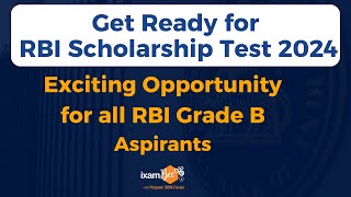 Get Ready for RBI Scholarship Test 2024  Exciting Opportunity for all RBI Grade B Aspirants [upl. by Nrobyalc]