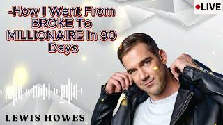 How I Went From BROKE To MILLIONAIRE In 90 Days [upl. by Levenson608]