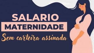 COMO CONSEGUIR O SALÁRIO MATERNIDADE SEM TER CARTEIRA ASSINADA ATUALIZADO  PASSO A PASSO [upl. by Dlanger47]