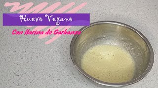 🥚Huevo Vegano🥚 hecho con Harina de Garbanzo¡¡SOLO 2 INGREDIENTES [upl. by Animehliw]