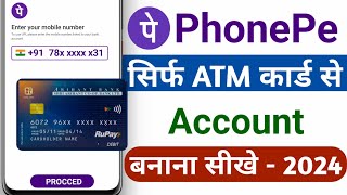 atm se phonepe me account kaise banaye  atm card se phone pe account kaise banaye 2024 [upl. by Nemraciram265]