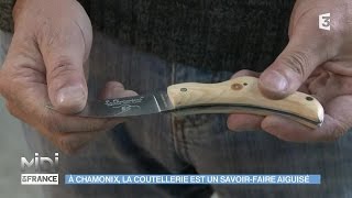 MADE IN FRANCE  À Chamonix la coutellerie est un savoirfaire aiguisé [upl. by Hallerson]