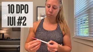 10 DPO Pregnancy Test IUI 2 [upl. by Nasia]