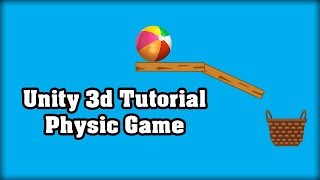 How to make 2d game in unity 3d  Physic games [upl. by Francene]