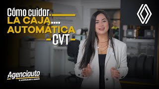 5 tips para el cuidar la caja automática CVT  Renault Agenciauto Antioquia [upl. by Woodward]